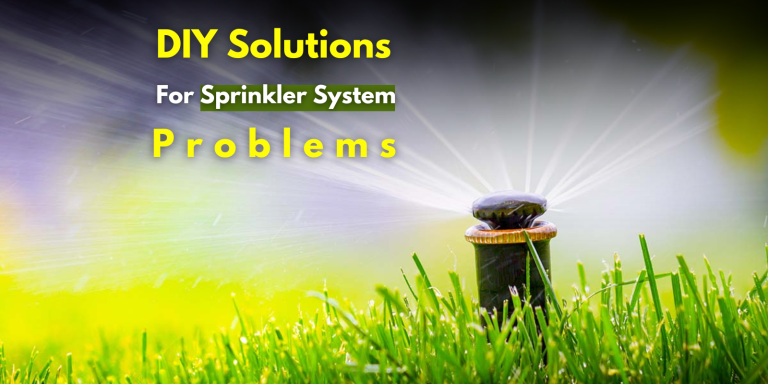 diy-solutions-for-common-sprinkler-system-problemsDIY Solutions For Common Sprinkler System Problems