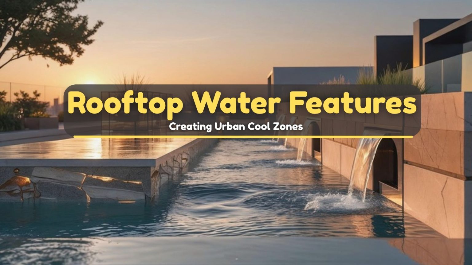Uae Projects Rooftop Rooftop Water Features: Creating Urban Cool Zones In Dubai | AV ...